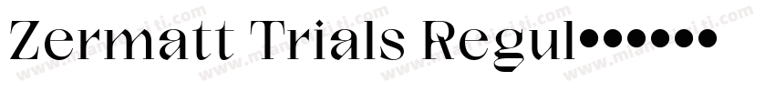 Zermatt Trials Regul字体转换